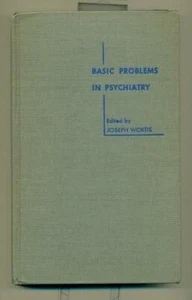 Joseph WORTIS. Basic problems in psychiatry. 1953. - Imagen 1 de 1