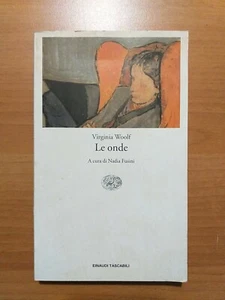 Virginia Woolf Le Onde Einaudi 2002 A Cura Di Nadia Fusini - Foto 1 di 10