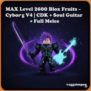 Blox Fruits | Cyborg V4 + CDK + Soul Guitar | Max Level - Picture 1 of 1