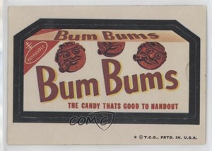 1974 Topps Wacky Packages Series 6 Bum Bums 8b4