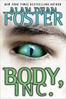 Body, Inc.: 02 (Tipping Point Trilo..., Foster, Alan De