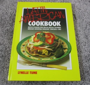 Latin American Cookbook - Lynelle Tume 1979 Vintage Hardcover Recipes - Photo 1/8