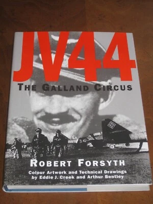 JV44: THE GALLAND CIRCUS by Robert Forsyth (1996) CLASSIC PUBLICATIONS - NEW!!! - Image 1 of 4