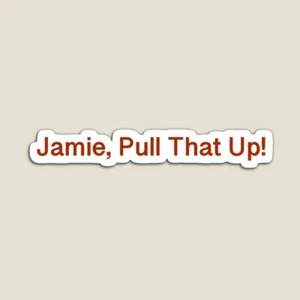 Jamie, Pull That Up! Vinyl Sticker 4''x0.4'' Joe Rogan Water Resistant - Picture 1 of 2