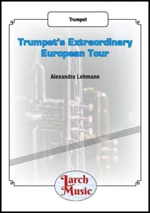 Trumpet's Extraordinary European Tour - Tromba Solo - Libro Spartiti - Foto 1 di 1