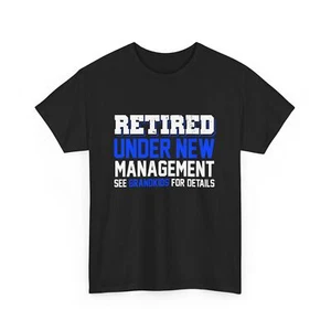 Retired Under New Management See Grandkids For Details Retirement - Picture 1 of 15