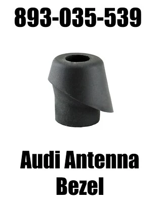 Antenna Bezel - Grommet Part Number 893-035-539 - Fits: Audi 80 | 90 | Cabriolet - Изображение 1 из 2