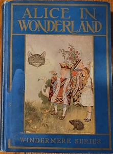 Antique ALICE IN WONDERLAND 1916 1st Edition by Lewis Carrol Windermere Series - Picture 1 of 11