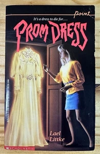 Prom Dress by Lael Littke 1989 Point Horror VNTG Ya *1st Edition 1ST Print/RARE* - Picture 1 of 15