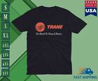 TRANE Air Conditioner heateR t-shirt USA MADE IN USA