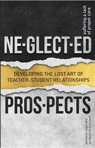 Ne-glect-ed: developing the lost art of teacher student relationships by Askew - Bild 1 von 1