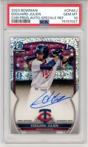 2023 BOWMAN CHROME EDOUARD JULIEN SPECKLE REFRACTOR AUTO /299 PSA 10 GEM D21