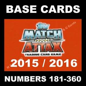 CARTE BASE MATCH ATTACCAX 2015/16 15/16 PREMIER LEAGUE 2015/2016 181-360 TOPPS - Foto 1 di 183