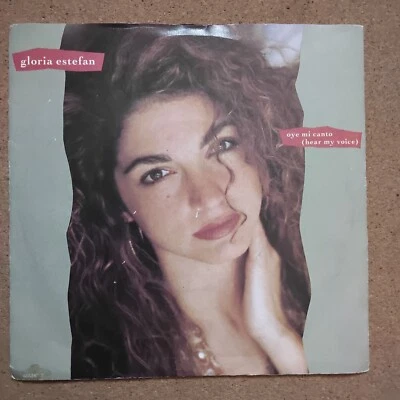 GLORIA ESTEFAN -  Oye Mi Canto (Hear My Voice) 7" VINYL SINGLE - Image 1 of 2