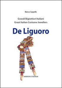 De Liguoro. Ediz. multilingue, di Bianca Cappello, 2016, Universitas St. - ER - Picture 1 of 1