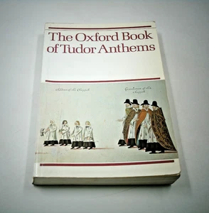 The Oxford Book of Tudor Anthems, 34 anthems for mixed voices Christopher Morris - Picture 1 of 13