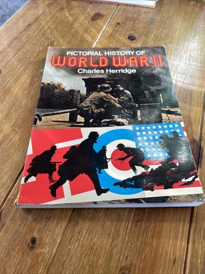 Pictorial History of World War II by Charles Herridge - Paperback 1983 - Image 1 of 4