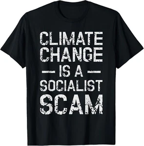 Anti Climate Change T Shirt Antisozialismus - Klimawandel Geschenk Unisex T-Shirt - Bild 1 von 3