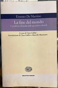 (Antropologia) E. De Martini - LA FINE DEL MONDO - Einaudi 2002 - Imagen 1 de 1