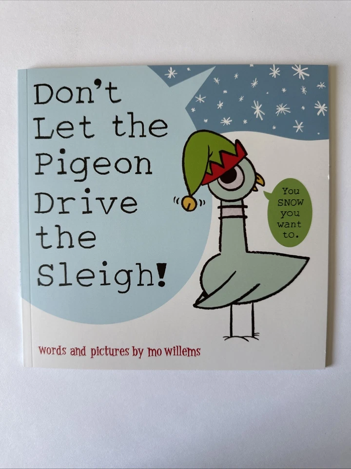 Don't Let the Pigeon Drive the Sleigh! by Mo Willems - Paperback Foto 1 de 1