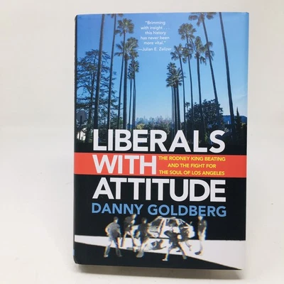 Liberals with Attitude ARC by Danny Goldberg Investigation Institutional Racism - Image 1 of 4