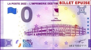 UEZT / LA POSTE - L'IMPRIMERIE DES TIMBRES / BILLET 0 € / 0 EURO-SCHEIN / 2022-2 - Imagen 1 de 1