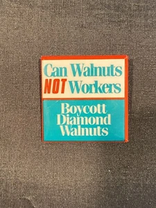 Rare Vintage Boycott Diamond Walnut Union Pinback Farmers Growers USA Walnuts - Bild 1 von 5