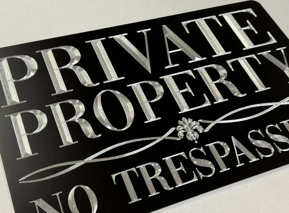 私人财产无侵入 14x9.5 码标志牌钻石蚀刻金属 — 第 1/4 张图片