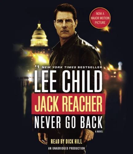 Jack Reacher Ser.: Jack Reacher: Never Go Back (Movie Tie-In Edition) : A Novel by Lee Child (2016, Compact Disc, Unabridged edition,Movie Tie-In)