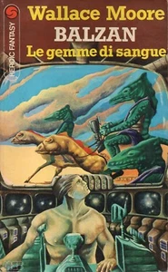 Wallace MOORE Balzan: le gemme di sangue SAGA n 24 MEB 1 Edizione 1978 - Foto 1 di 5