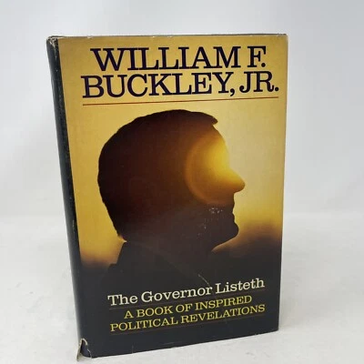 The Governor Listeth William F. Buckley 1970 HC DJ SIGNED - Image 1 of 4