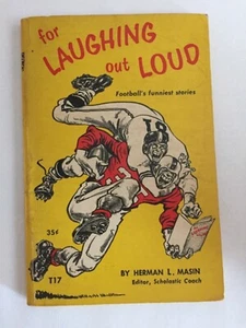 FOR LAUGHING OUT LOUD SCHOLASTIC Book 1962 7th HERMAN L. MASIN ~ FOOTBALL HUMOR - Imagen 1 de 3