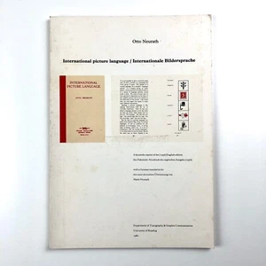 Otto Neurath: International Picture Language | Isotype | Reading University 1980 - Afbeelding 1 van 12