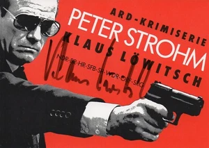 KLAUS LÖWITSCH † - original signierte Aufkleber-Autogrammkarte Peter Strohm - Bild 1 von 1