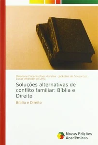 Soluções alternativas de conflito familiar: Bíblia e Direito: Bíblia e Direito - Foto 1 di 4