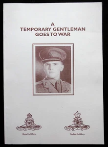 A Temporary Gentleman Goes To War - Royal & Indian Artillery WWII - N P Clarkson - Picture 1 of 11