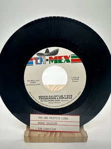 MINGO SALDIVAR Sin Condicion Por Una Prietita Linda TH MEX 1222 VINYL RECORD 7" - Imagen 1 de 2