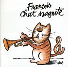 François Chassagnite - Chat-Ssagnite [New CD]