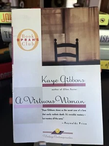 Kaye Gibbons / A VIRTUOUS WOMAN Signed 1990 - Picture 1 of 8