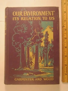 Hardcover OUR ENVIRONMENT It's Relation To Us 1947 [Z298] - Imagen 1 de 8