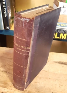 S.A.R. Luigi Amedeo di Savoia - La "Stella Polare" nel mare artico. Hoepli 1904 - Imagen 1 de 8