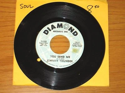 SOUL 45 RPM - JOHNNY THUNDER - DIAMOND 222 - "YOU SEND ME" + "AM I RIGHT OR..." Foto 1 de 2