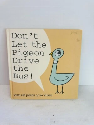Dont Let the Pigeon Drive the Bus by Mo Willems Hardcover Book - image 1 of 4