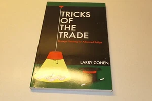 Tricks of the Trade: Strategic Thinking for Advanced Bridge by Larry Cohen PB - Foto 1 di 4