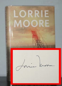 Lorrie Moore - A Gate at the Stairs - SIGNED 1st 1st - HCDJ - NR - Imagen 1 de 7
