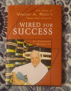 "Wired For Success" Die Geschichte von Vincent A. Rego's von Cheramy Rusbuldt "signiert" - Bild 1 von 8