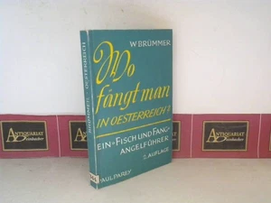 Wo fängt man in Österreich - Ein Fisch und Fang Reisführer. (= Blaue Reih 136351 - Bild 1 von 1