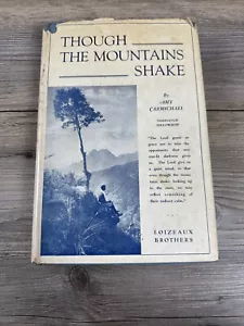 Though the Mountains Shake by Amy Carmichael 1946 Hardcover, Loizeaux Bros - Foto 1 di 9