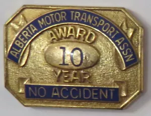 ALBERTA MOTOR TRANSPORT MOTOR ASSN Lapel Pin 10 Year NO ACCIDENTS 1" #64 - Bild 1 von 4