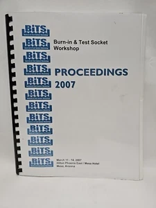 BITS-Built In Test Socket Workshop 2007 Proceedings - Picture 1 of 5